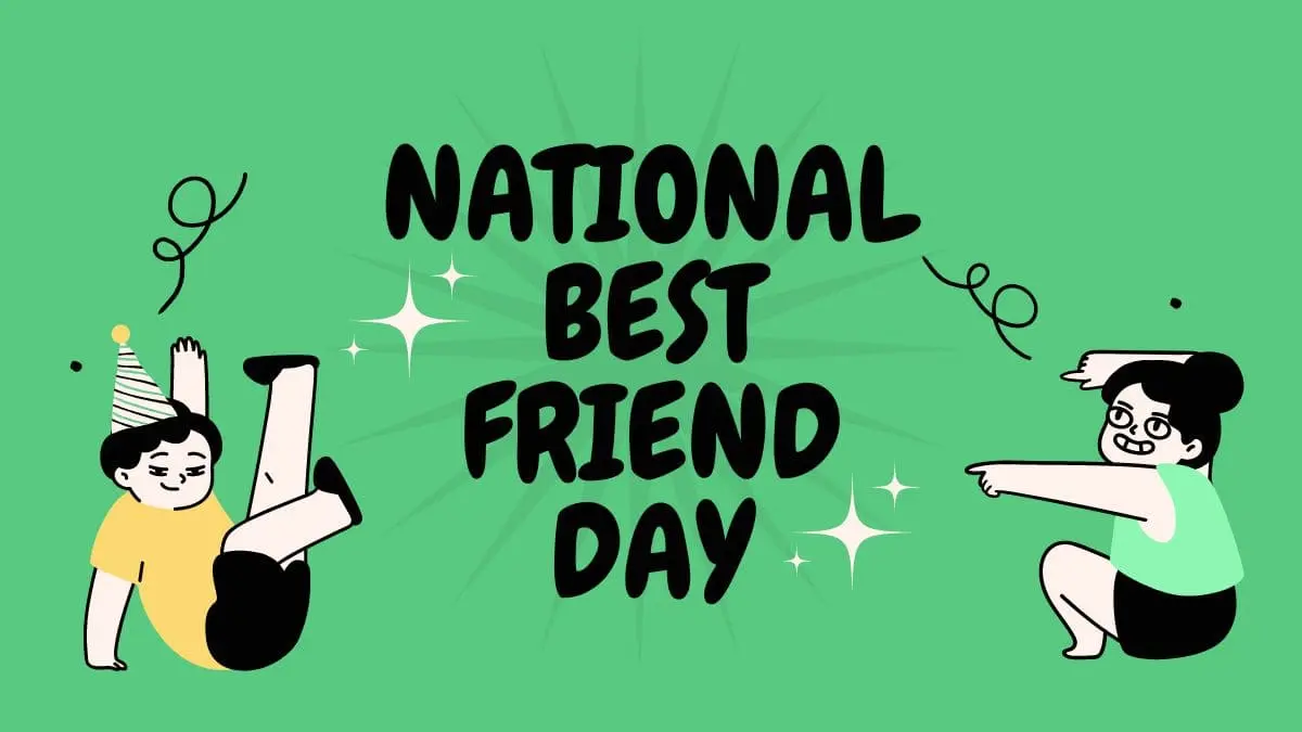 Celebrating National Best Friend Day 2024 | special Offers, Wishes, Quotes